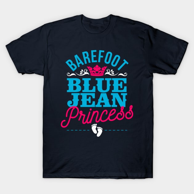 Barefoot Blue Jean Princess T-Shirt by teevisionshop